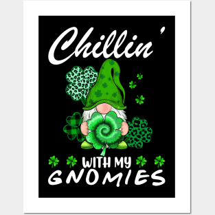 Chilling With My Gnomies St Patrick's Day Gnome Lovers Posters and Art